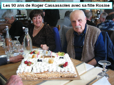   ZOOM : Les 90 ans de Roger Cassassoles accompagné de sa fille Rosine  
